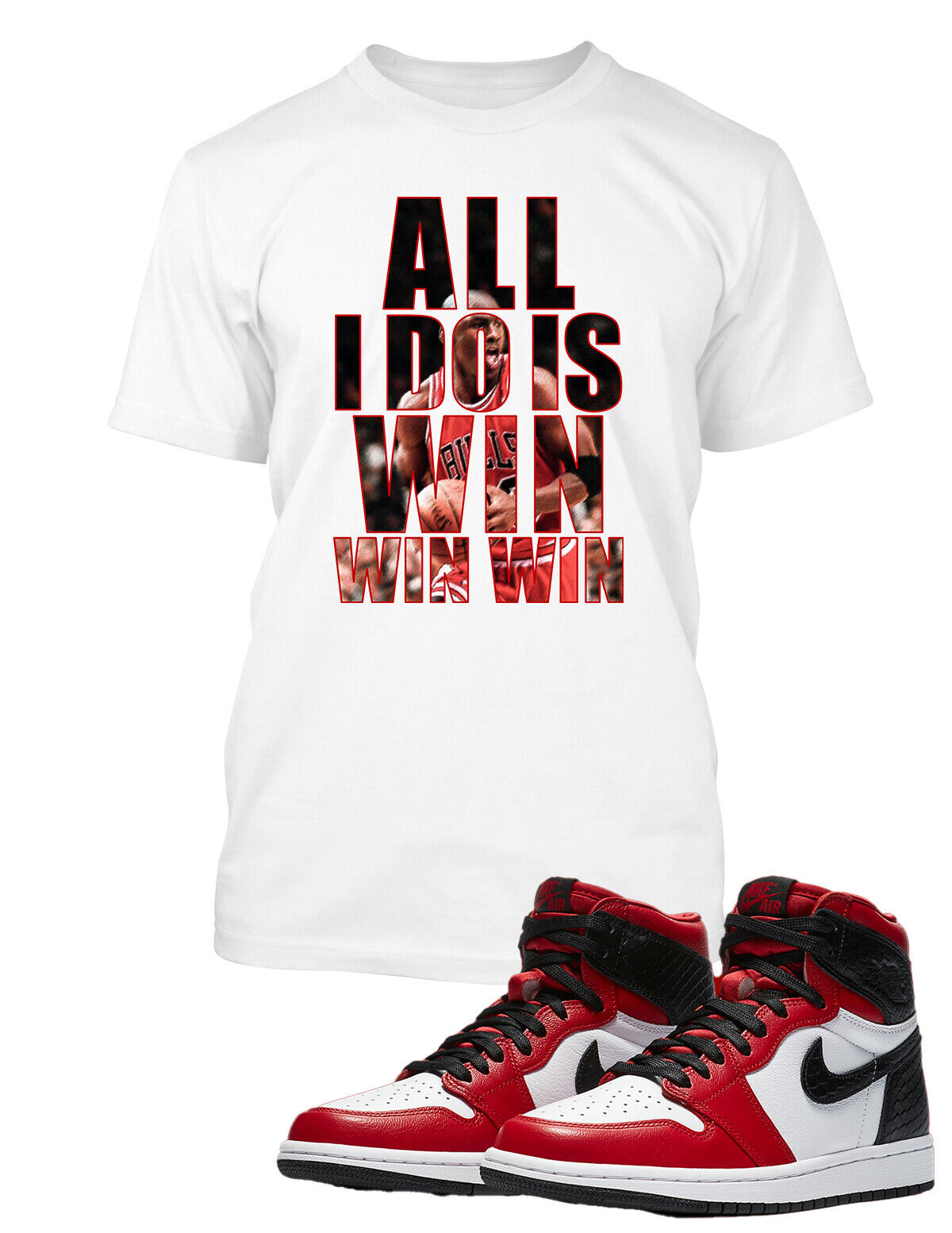 All I Do is Win Tee Shirt J1 Snake Sneaker Big Tall Sm Graphic Pro Club Shaka T