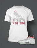 Tee Shirt To match Yeezy Foams Nike Pure Platinum Foams Air to the Throne Tshirt