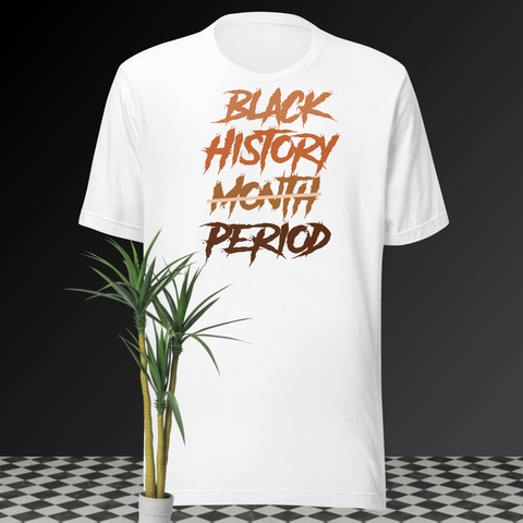 Black History Period Tee Shirt Pro Club Shaka RTP Street Wear Sneaker Hip Hop T