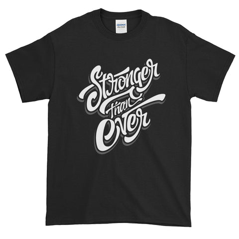 Stronger Than Ever Graphic T Shirt