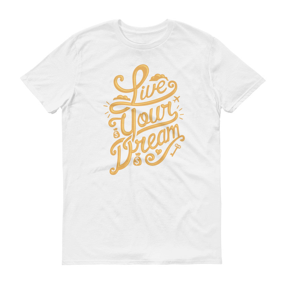 Live Your Dream Graphic Graffiti Short Sleeve T-Shirt